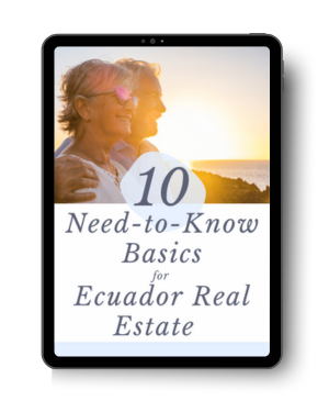 Ecuador Real Estate Basics